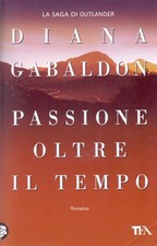 Diana gabaldon passione usato Diana gabaldon passione usato  Cerea