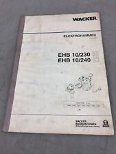 Ersatzteilliste wacker elektro gebraucht kaufen  Twistringen