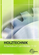 Arbeitsbuch holztechnik lernfe gebraucht kaufen  Köln