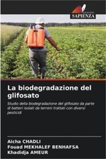 Biodegradazione del glifosato usato  Spedire a Italy