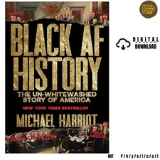 Black AF History: The Un-Whitewashed Story of ⚡ 2023 Michael Harriot ☄ comprar usado  Enviando para Brazil