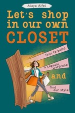 Let's shop in our own closet: How to build a capsule wardrobe and find our s... segunda mano  Embacar hacia Mexico