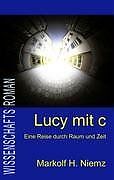 Lucy lichtgeschwindigkeit ins gebraucht kaufen  Berlin