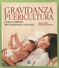 Gravidanza puericultura guida usato  Anguillara Sabazia