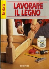 Lavorare legno. usato  Italia