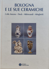 Bologna sue ceramiche usato  Compiano
