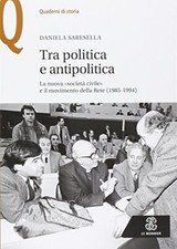Tra politica antipolitica usato  Busto Arsizio