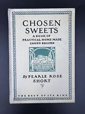 1923 Chosen Sweets:  A Book Of Practical Home Made Candy Recipes- Pearle Short comprar usado  Enviando para Brazil