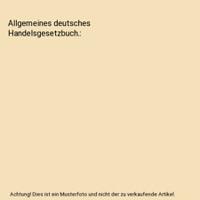 Allgemeines deutsches handelsg gebraucht kaufen  Trebbin