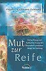 Mut zur reife gebraucht kaufen  Berlin