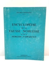 Encyclopédie fausse noblesse d'occasion  Génolhac