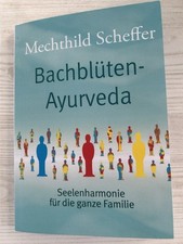Bachblüten ayurveda mechthild gebraucht kaufen  Göppingen