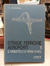 Strade ferrovie aeroporti usato  Italia