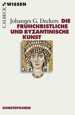 Frühchristliche byzantinische gebraucht kaufen  Berlin
