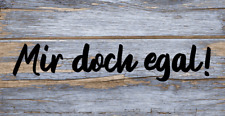 Aufkleber mir doch gebraucht kaufen  Papenburg