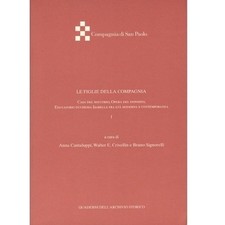 Figlie della compagnia. usato  Roma