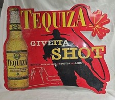 tin sign tequiza beer for sale  Muskegon