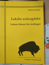 Lakóta wówaglaka lakota gebraucht kaufen  Plettenberg