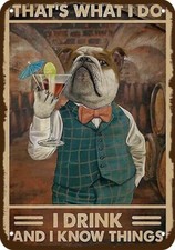 Bulldog Inglês diz que eu bebo & Eu sei coisas Vintage-Look SINAL DE METAL DECORATIVO comprar usado  Enviando para Brazil