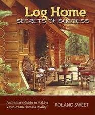 Log home secrets for sale  Montgomery
