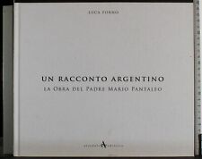 Racconto argentino. luca usato  Ariccia