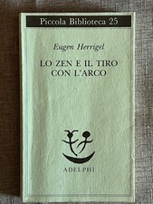 Eugen herrigel zen usato  Arezzo