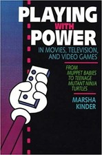 PLAYING WITH POWER IN MOVIES, TELEVISION, AND VIDEO GAMES: By Marsha Kinder *VG* segunda mano  Embacar hacia Mexico