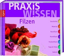 Praxiswissen filzen geschichte gebraucht kaufen  Bad Vilbel