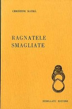 Ragnatele smagliate. usato  Italia