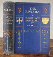 ANTIQUE 1907 ART BOOK ON ‘THE RIVIERA’ PAINTED AND DESCRIBED BY WILLIAM SCOTT segunda mano  Embacar hacia Mexico