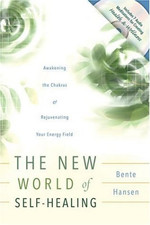 The New World of Self-healing: Awakening the Chakras and... - Hansen, Bente, używany na sprzedaż  Wysyłka do Poland