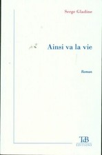 Vie serge gladine d'occasion Vie serge gladine d'occasion  Hennebont