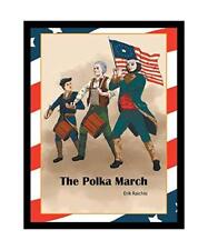 The polka march d'occasion  Expédié en France