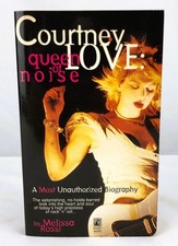 Courtney Love : The Queen of Noise by Melissa Rossi (1996, Paperback) comprar usado Courtney Love : The Queen of Noise by Melissa Rossi (1996, Paperback) comprar usado  Enviando para Brazil