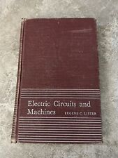 Vintage ELECTRIC CIRCUITS AND MACHINES - EUGENE C. LISTER - FIRST EDITION-1945 segunda mano  Embacar hacia Argentina