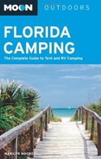 Moon Florida Camping: The Complete Guide to Tent and RV Camping (Moon Outdoo... comprar usado  Enviando para Brazil