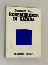 BENEMERENZE DI SATANA di DOMENICO VAITI,MARSILIO EDITORI I EDIZIONE 1974,OTTIMO+ na sprzedaż  Wysyłka do Poland