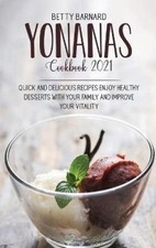 Yonanas cookbook 2021 d'occasion  Expédié en France