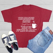 Mornings coffee sarcastic for sale  Cornelius