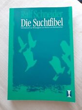 Ralf schneider suchtfibel gebraucht kaufen  Zell