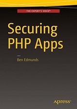 SECURING PHP APPS By Ben Edmunds comprar usado  Enviando para Brazil