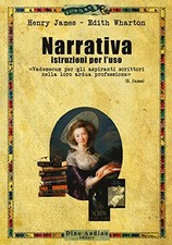 Narrativa. Istruzioni per l'uso. Vademecum per gli aspiranti scrittori nella lor na sprzedaż Narrativa. Istruzioni per l'uso. Vademecum per gli aspiranti scrittori nella lor na sprzedaż  Wysyłka do Poland