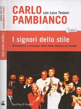 Signori dello stile. usato  Italia