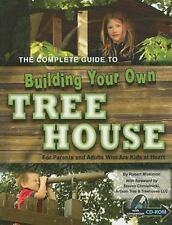 The Complete Guide to Building Your Own Tree House: For Parents and Adults... segunda mano  Embacar hacia Mexico