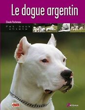 Dogue argentin pacheteau d'occasion  Joinville