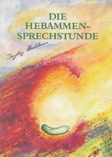 Hebammensprechstunde gebraucht kaufen Hebammensprechstunde gebraucht kaufen  Berlin