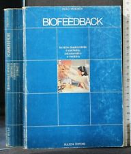 Biofeedback. paolo pancheri. usato  Ariccia