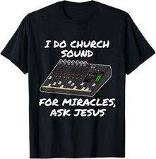 NOVO! Camiseta engraçada I Do Church Sound For Miracles Ask Jesus Audio Tech P-3XL comprar usado  Enviando para Brazil
