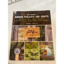 Do-It-Yourself Garden Projects and Crafts by Wolfe Debbie 2019, Trade Paperback segunda mano  Embacar hacia Mexico