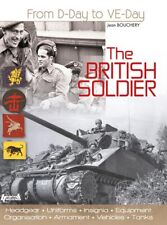 The British Soldier: From D-Day to V..., Bouchery, Jean segunda mano  Embacar hacia Argentina